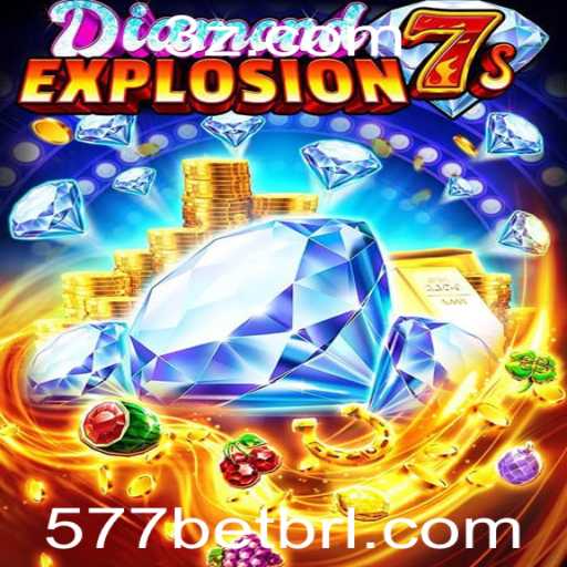 DiamondExplosion7s: Descubra a Emoção do Jogo com 577bet